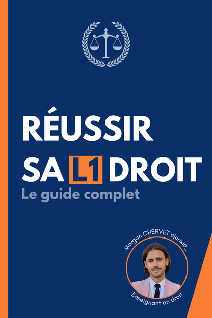 Réussir sa L1 DROIT - Le guide complet