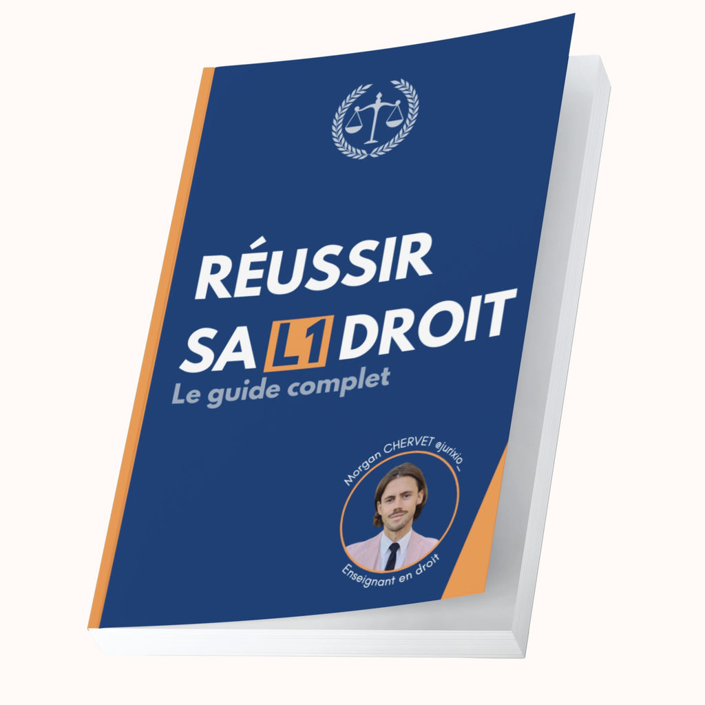 Réussir sa L1 DROIT - Le guide complet