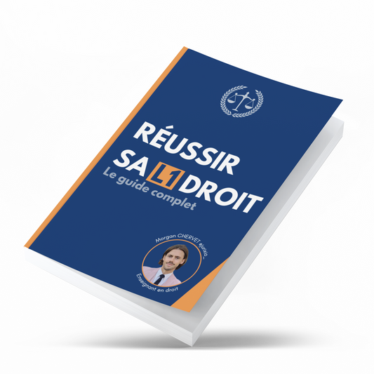 Réussir sa L1 DROIT - Le guide complet